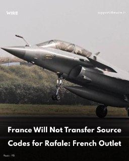 Франция ограничивает Индию в доступе к исходному коду Rafale