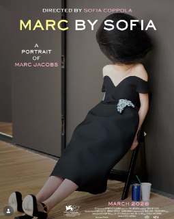 Вышел трейлер фильма "MARC BY SOFIA" от Софии Кополлы