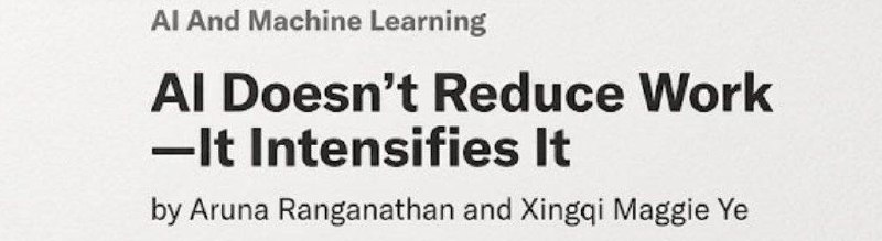 ИИ увеличивает нагрузку: сотрудники работают больше, а не меньше