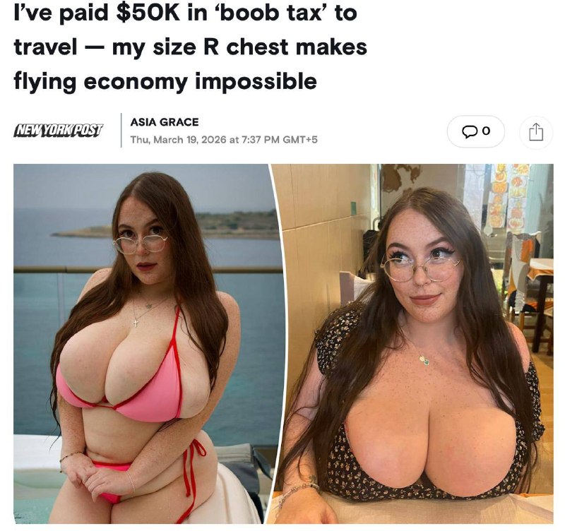 Модель с аномальным размером груди платит «сисячный налог» авиакомпаниям