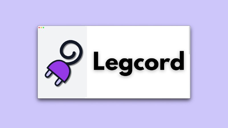 Вышел новый клиент Legcord для Discord с улучшенной производительностью и приватностью