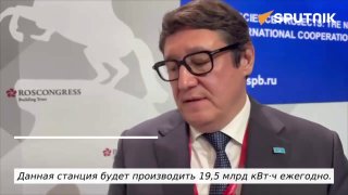 Казахстан рассматривает возможность экспорта энергии со строящейся АЭС «Балхаш»