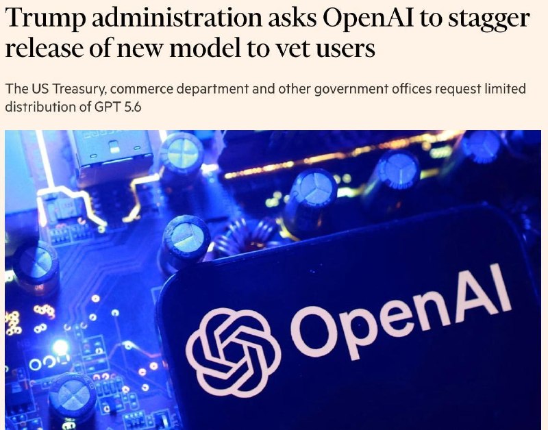 OpenAI выпустит GPT-5.6 в режиме ограниченного превью под контролем властей США
